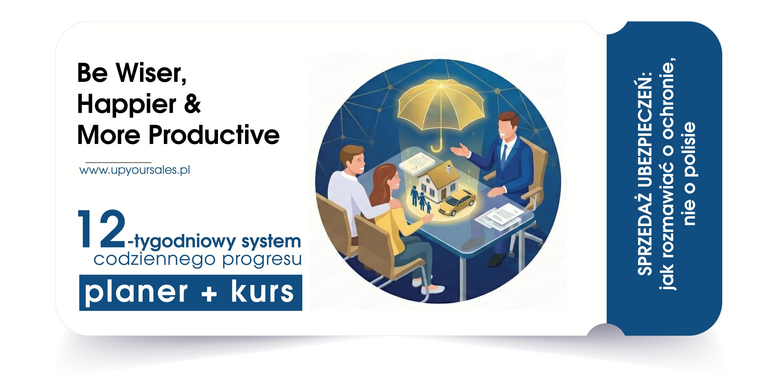 Sprzedaż ubezpieczeń: Jak rozmawiać o ochronie, nie o polisie