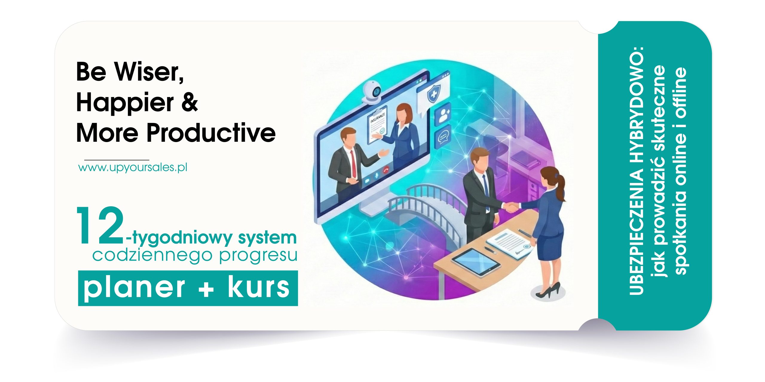 Ubezpieczenia hybrydowo: Jak prowadzić skuteczne spotkania online i offline